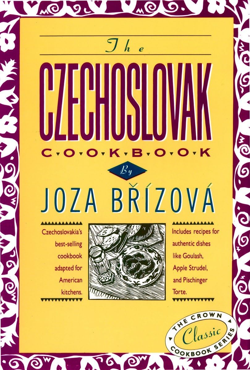 The Czechoslovak Cookbook: Czechoslovakia's best-selling coo