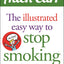 The Illustrated Easy Way to Stop Smoking (Allen Carr's Easyw