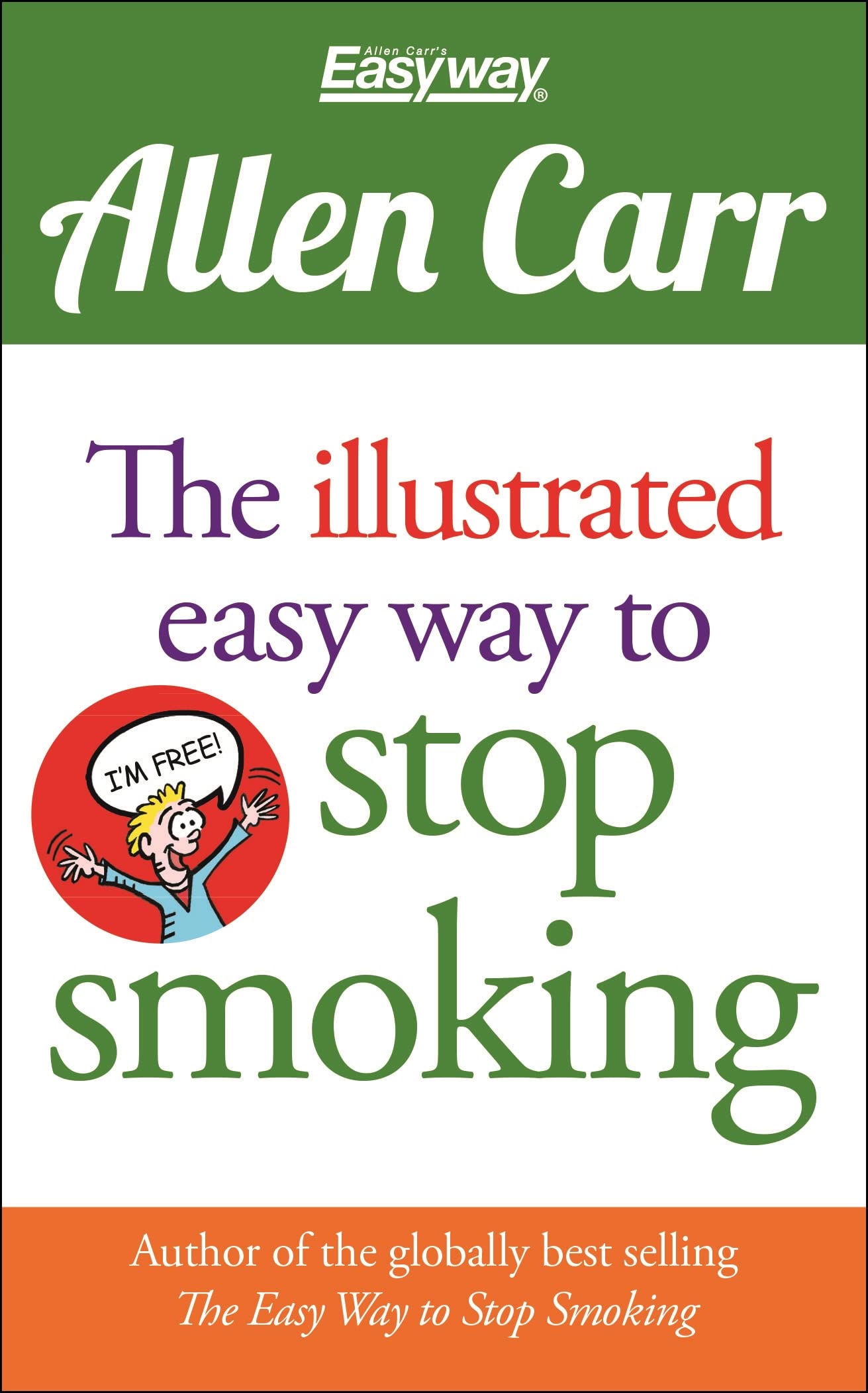 The Illustrated Easy Way to Stop Smoking (Allen Carr's Easyw
