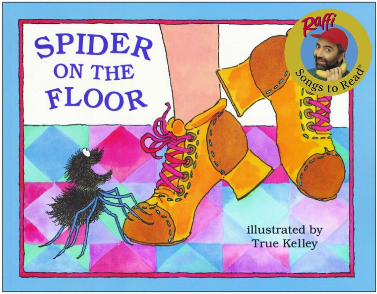Spider on the Floor (Raffi Songs to Read) by Raffi