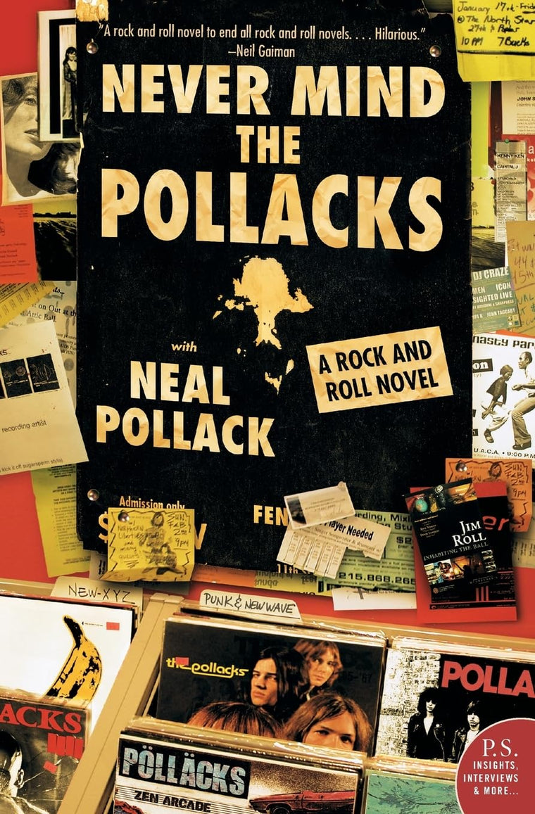 Never Mind the Pollacks: A Rock and Roll Novel