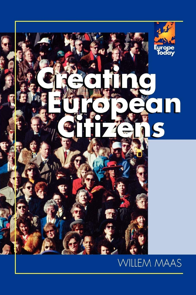 Creating European Citizens (Europe Today)