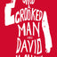 Once a Crooked Man: A Novel