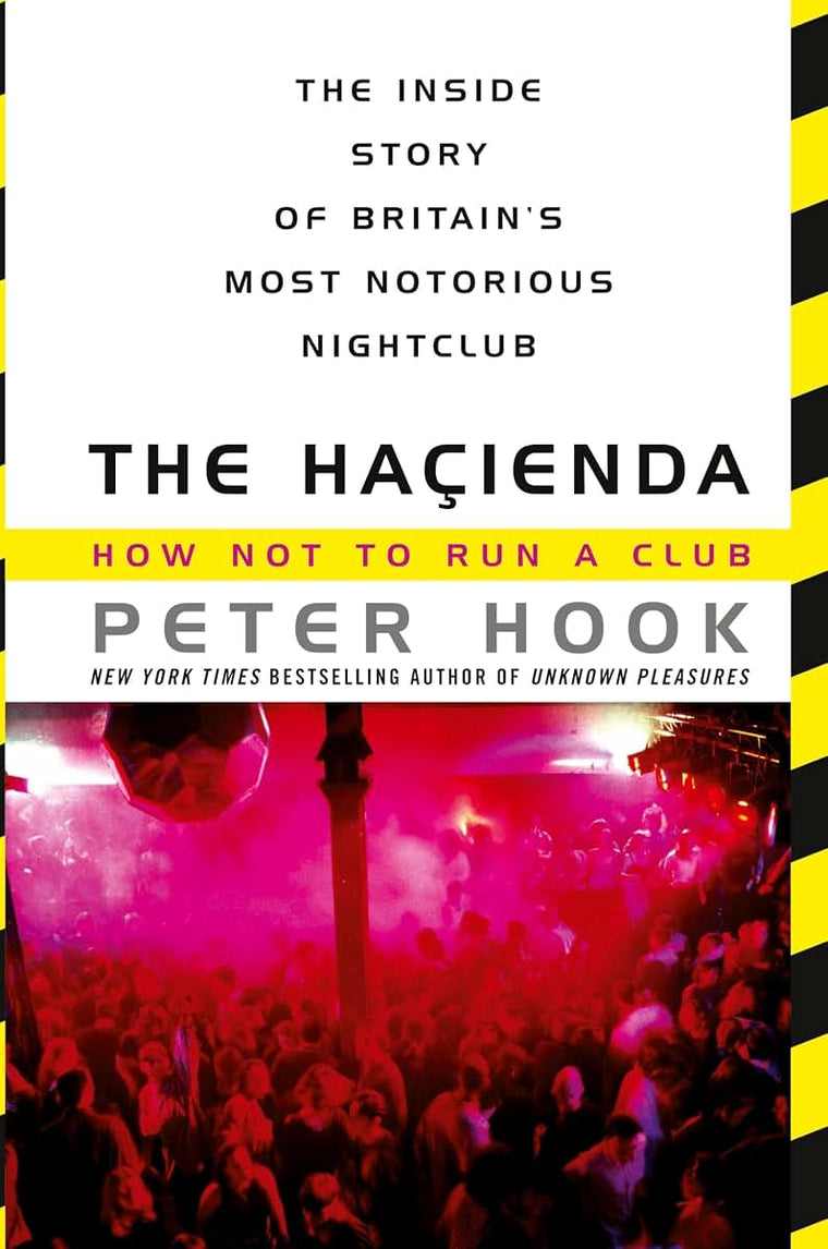 The Hacienda: How Not to Run a Club