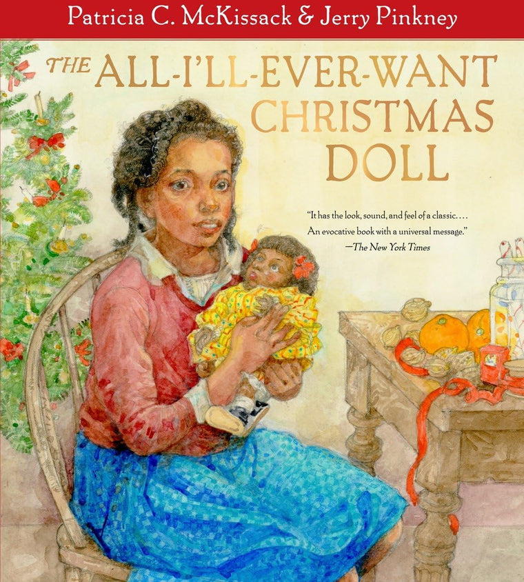 The All-I'll-Ever-Want Christmas Doll by McKissack, Patricia