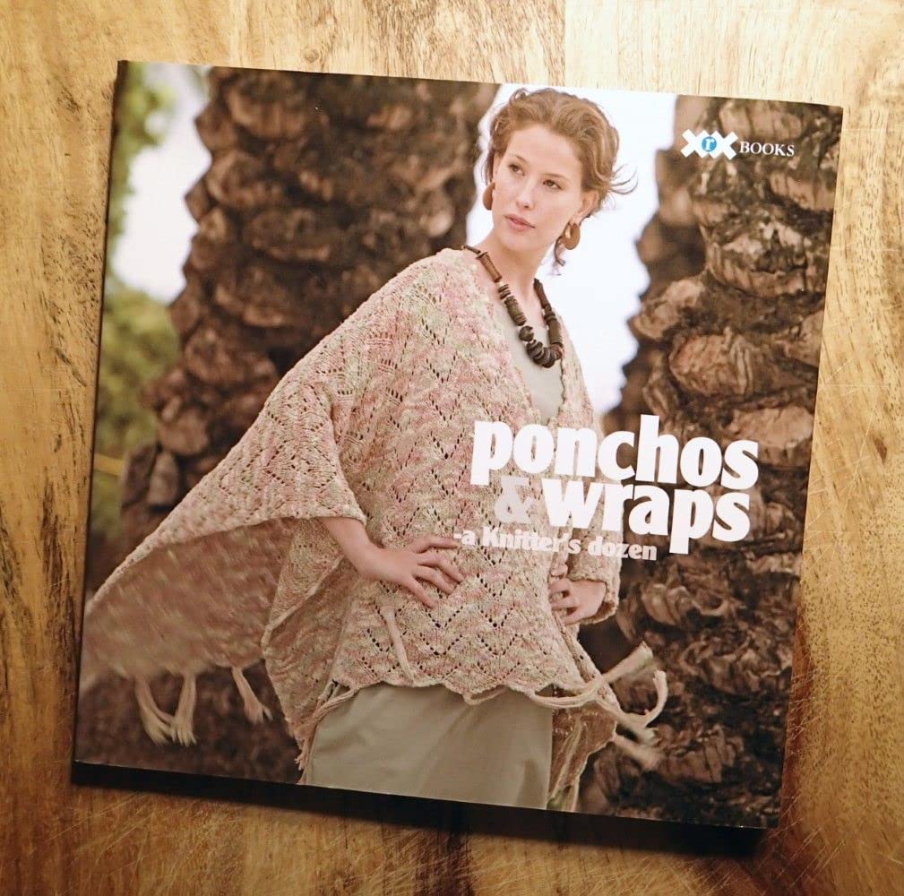 Ponchos & Wraps: A Knitter's Dozen (A Knitter's Dozen series)