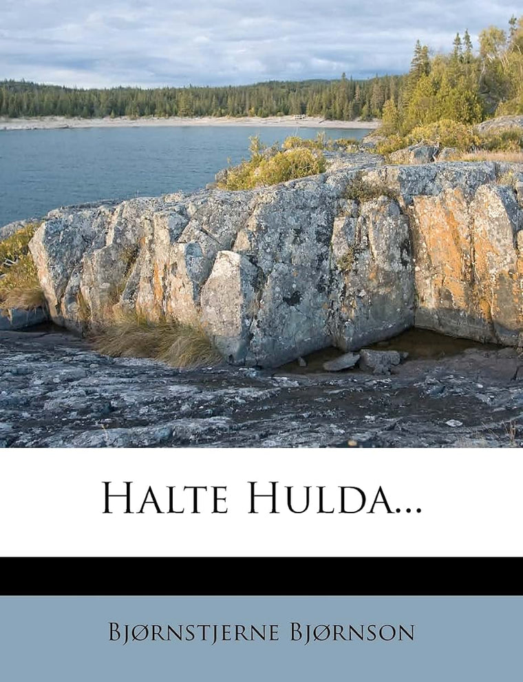 Halte Hulda... (Danish Edition)