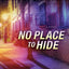 No Place to Hide: (A Faith-Based Romantic Suspense Thriller)