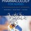 Pharmacology for Nurses: A Pathophysiologic Approach