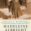Prague Winter: A Personal Story of Remembrance and War, 1937-1948