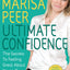 Ultimate Confidence: The Secrets to Feeling Great About Yourself Every Day