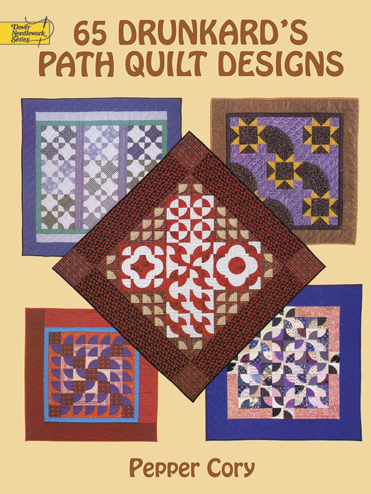65 Drunkard's Path Quilt Designs (Dover Crafts: Quilting)