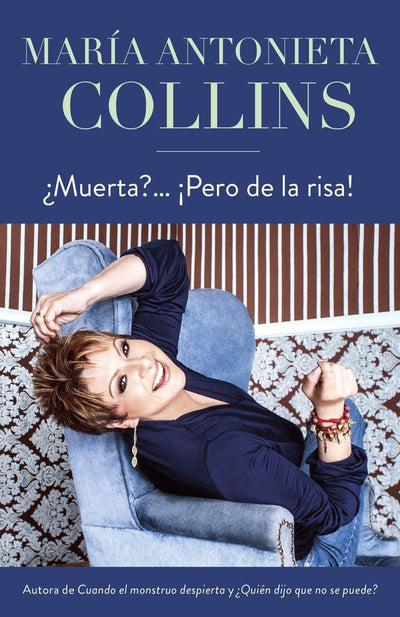 Muerta?... Pero de la risa! / Dying, But of Laughter (Spanish Edition)