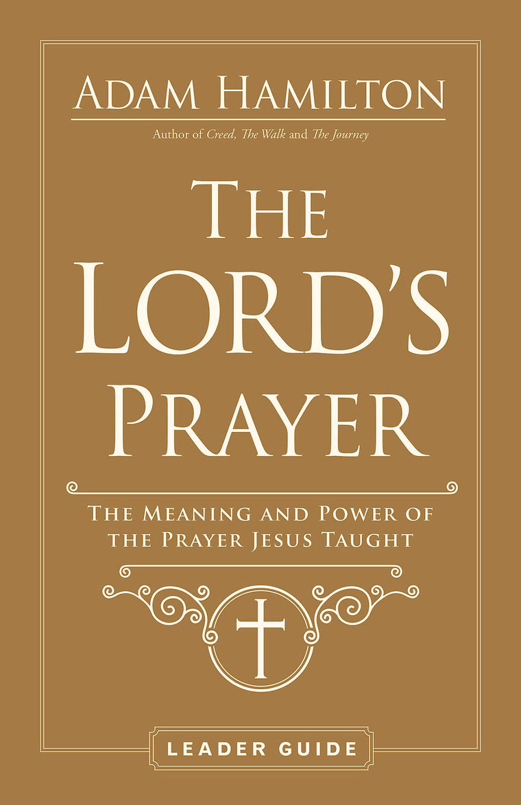 LORDS PRAYER LEADER GUIDE