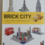 Brick City: Global Icons to Make from LEGO (Brick...LEGO Series)
