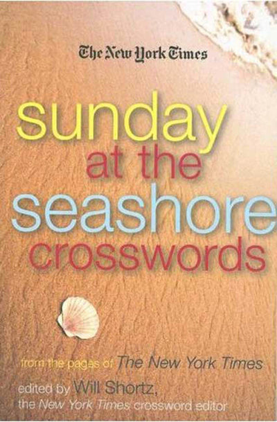 The New York Times Sunday at the Seashore Crosswords: From the Pages of The New York Times