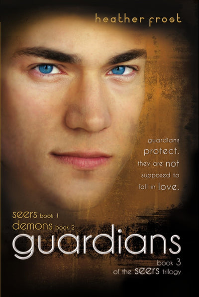 Guardians (Book 3 of the Seers Trilogy)