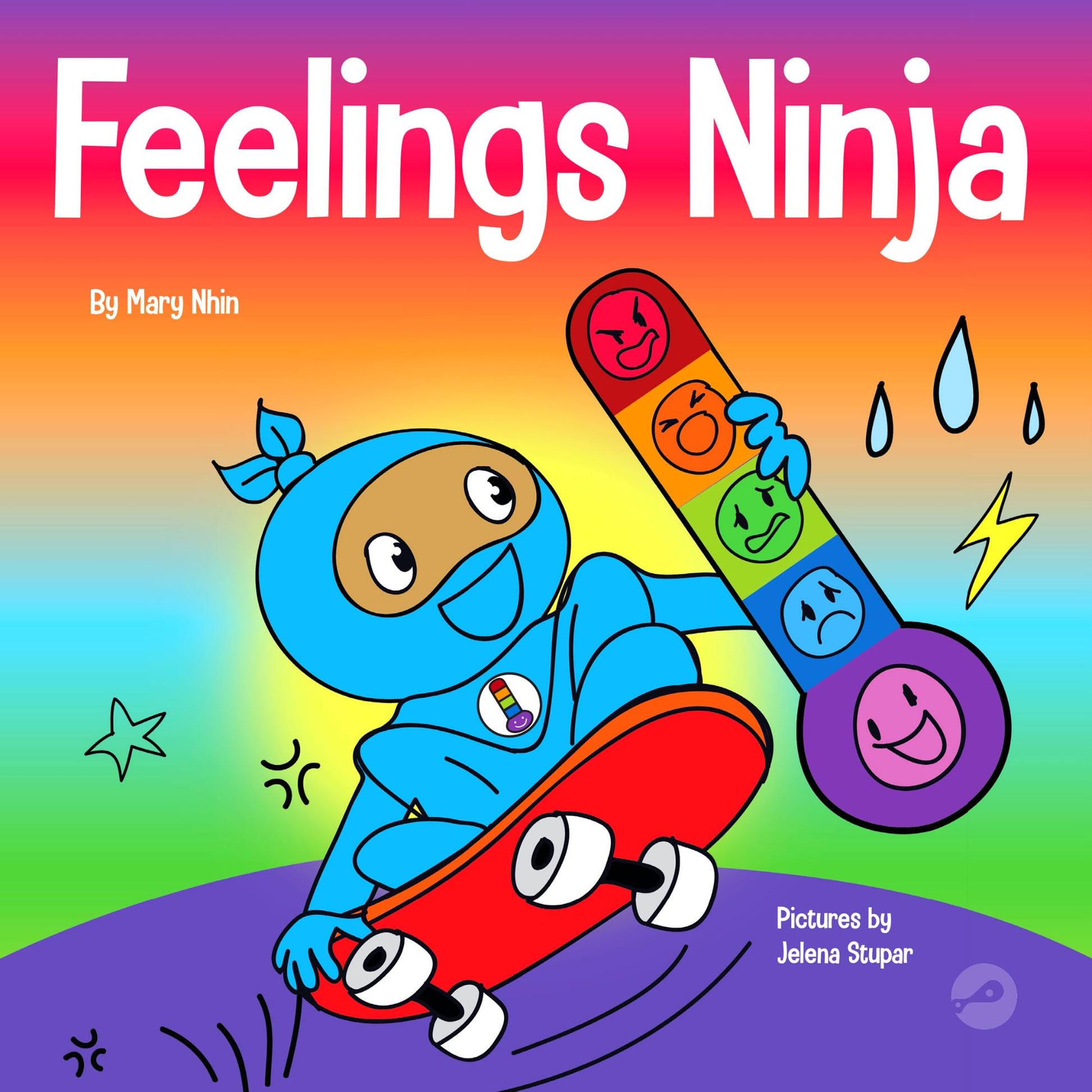 Feelings Ninja: A Social, Emotional Children's Book About Emotions and Feelings - Sad, Anger, Anxiety (Ninja Life Hacks)