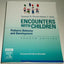 Encounters with Children: Pediatric Behavior and Development, 4th Edition