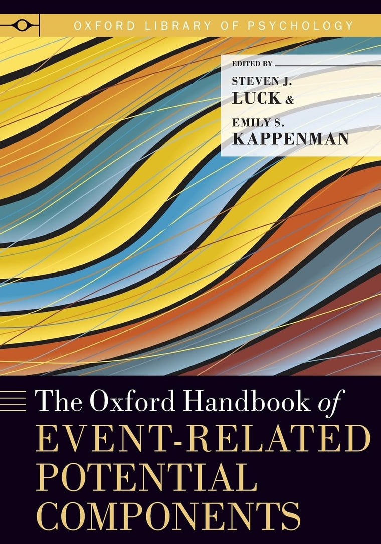 The Oxford Handbook of Event-Related Potential Components (Oxford Library of Psychology)