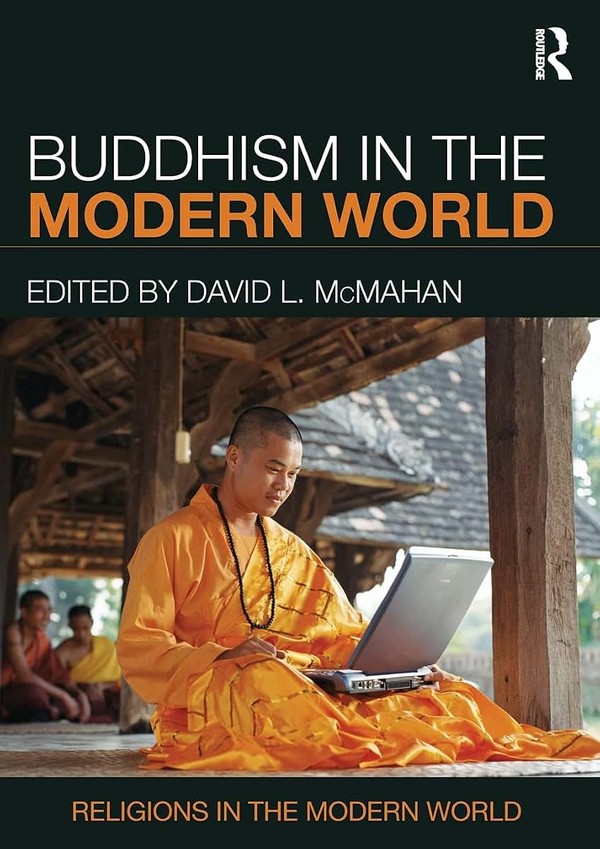 Buddhism in the Modern World (Religions in the Modern World)
