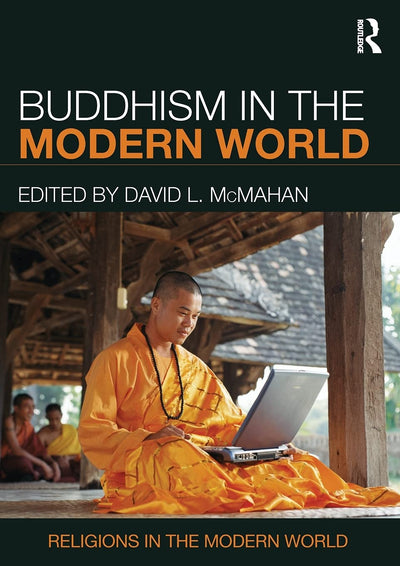 Buddhism in the Modern World (Religions in the Modern World)