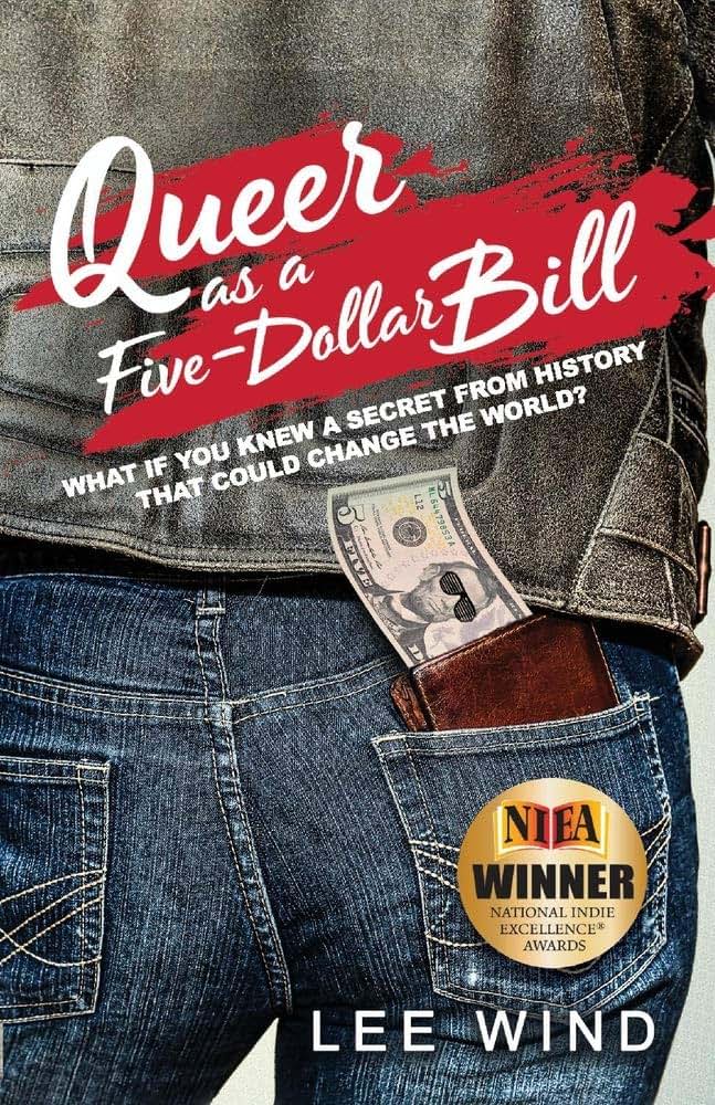 Queer as a Five-Dollar Bill (1)