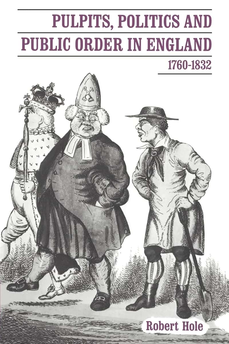 Pulpits, Politics and Public Order in England, 1760-1832