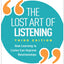 The Lost Art of Listening: How Learning to Listen Can Improve Relationships