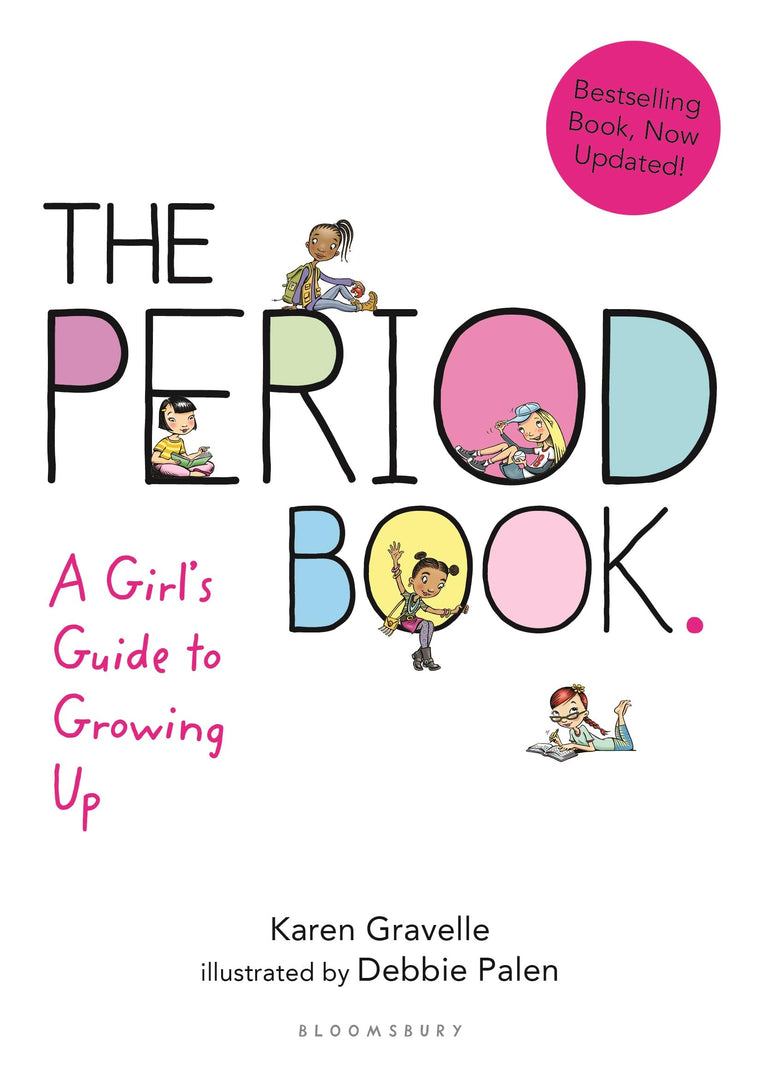 The Period Book: A Girl's Guide to Growing Up by Gravelle, K