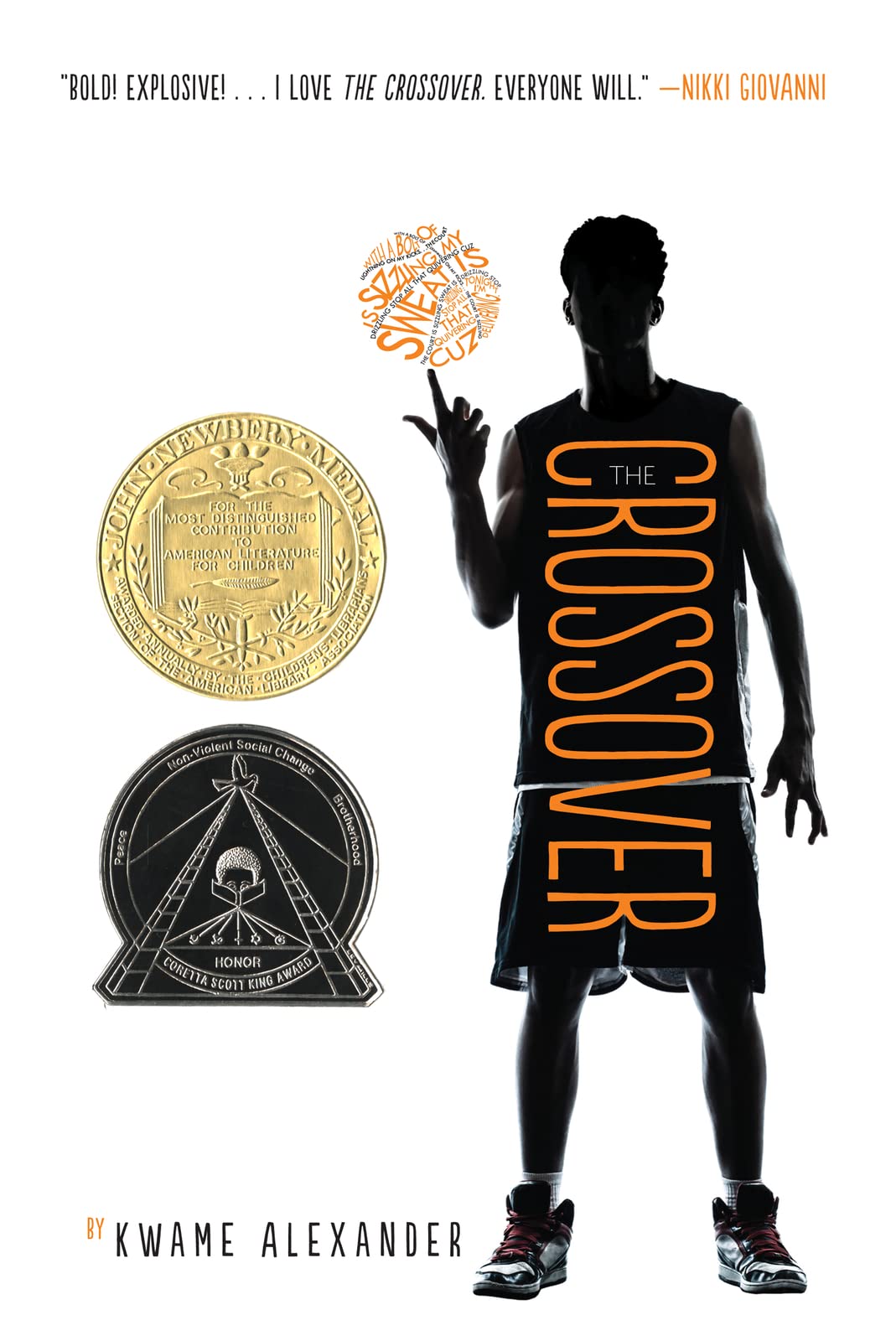 The Crossover: A Newbery Award Winner-A Slam-Dunk Sports Book for Boys and Girls Ages 8-12 (The Crossover Series)