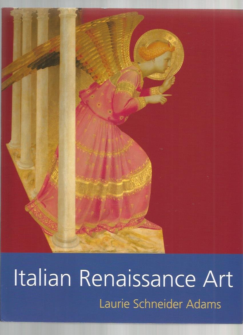 Italian Renaissance Art by Adams, Laurie Schneider