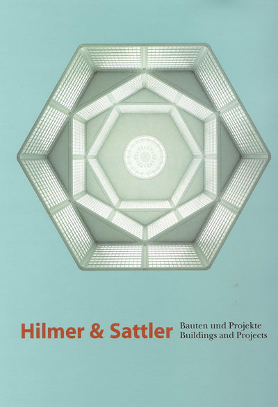 Hilmer & Sattler: Buildings and Projects