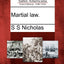Martial law.