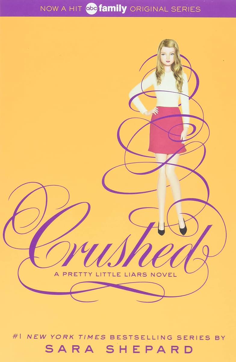 Pretty Little Liars #13: Crushed