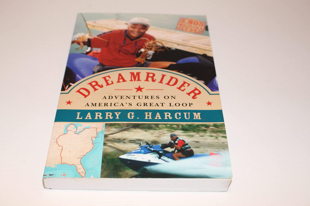 Dreamrider: Adventures on America's Great Loop