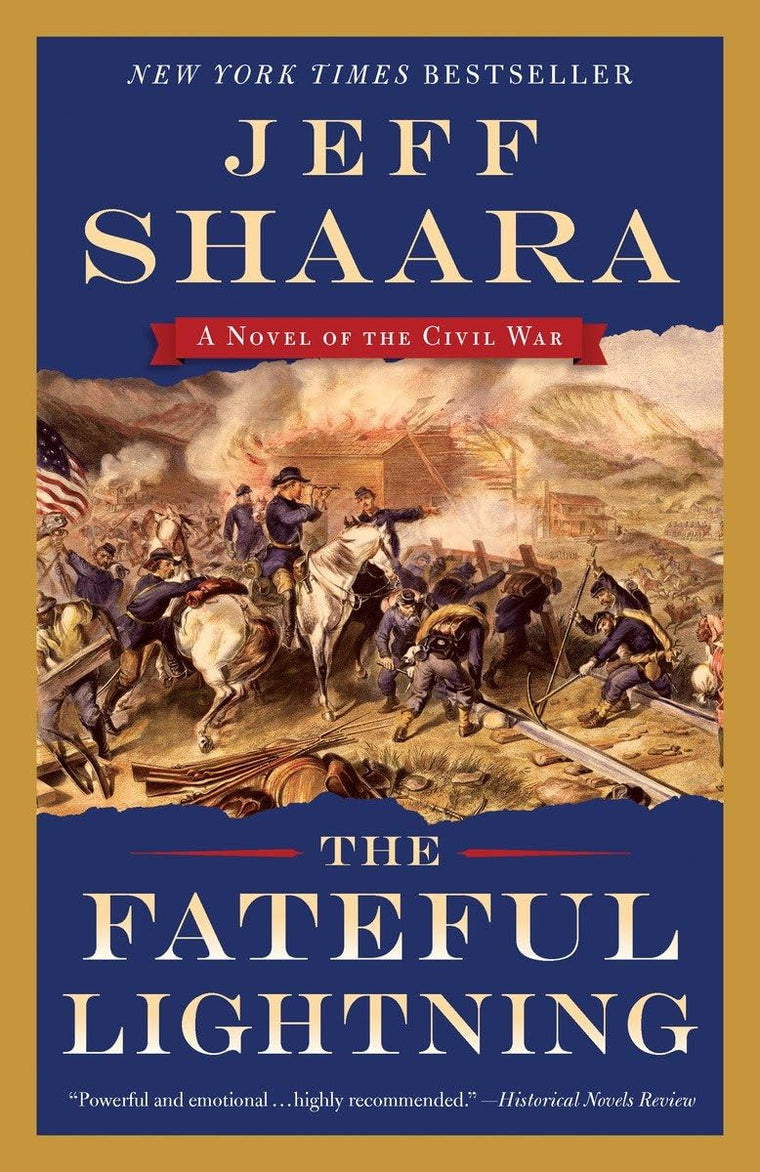 The Fateful Lightning: A Novel of the Civil War by Shaara, J