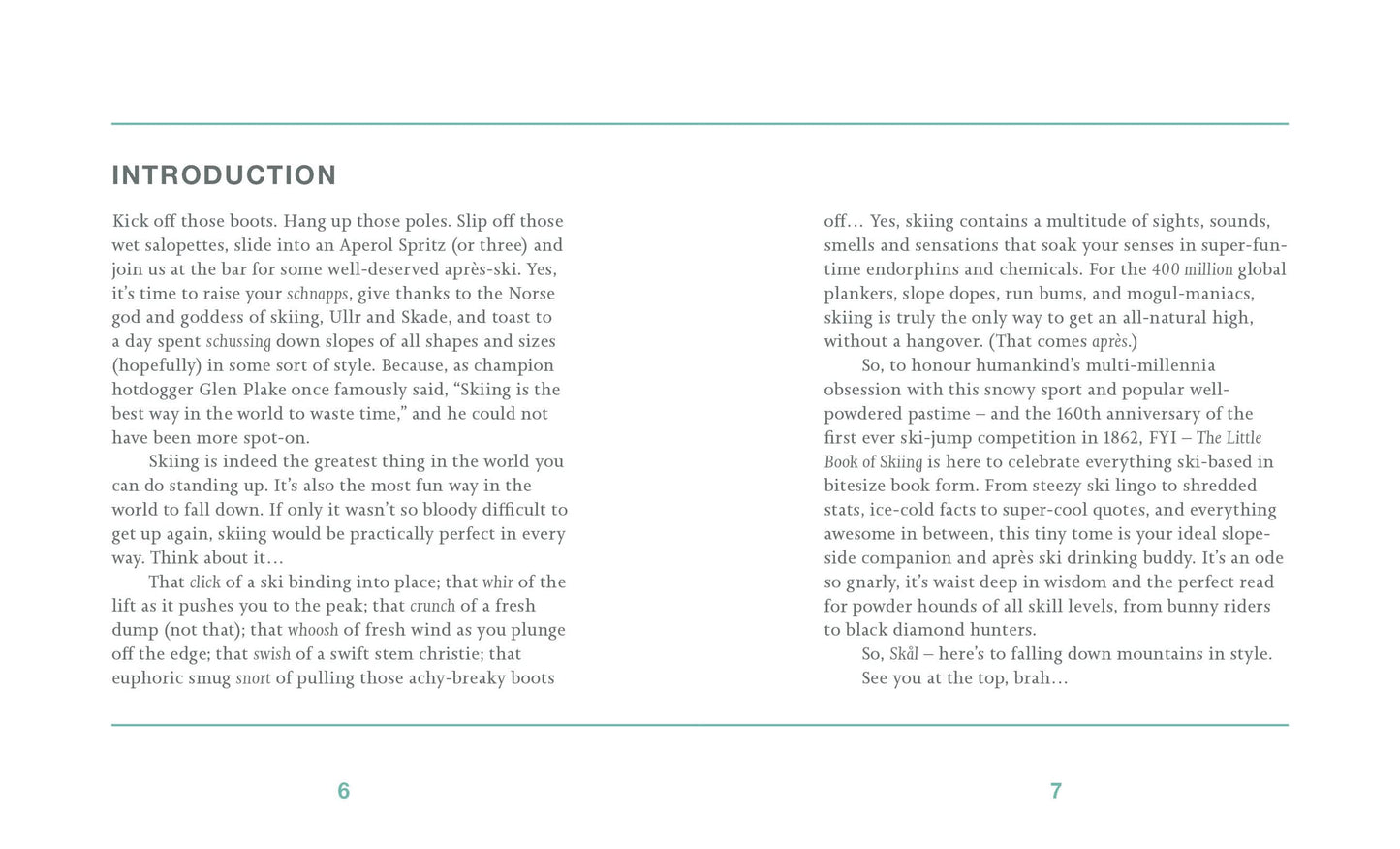 The Little Book of Skiing: Wonder, Wit & Wisdom for the Slopes (Little Books of Sports)