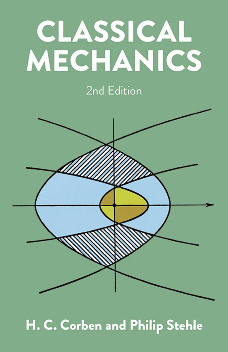 Classical Mechanics: 2nd Edition (Dover Books on Physics)
