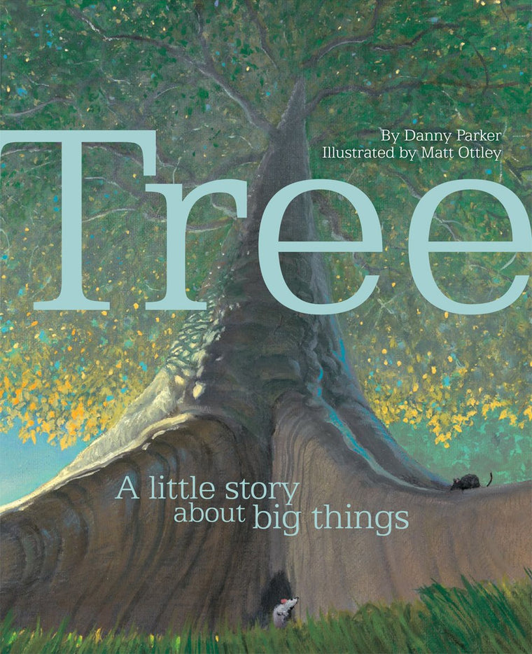 Tree: A Little Story About Big Things