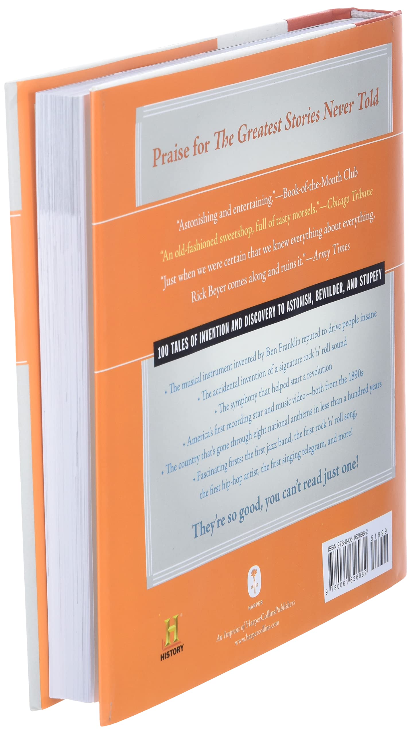 The Greatest Music Stories Never Told: 100 Tales from Music History to Astonish, Bewilder, and Stupefy (The Greatest Stories Never Told)