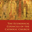 The Ecumenical Councils of the Catholic Church: A History