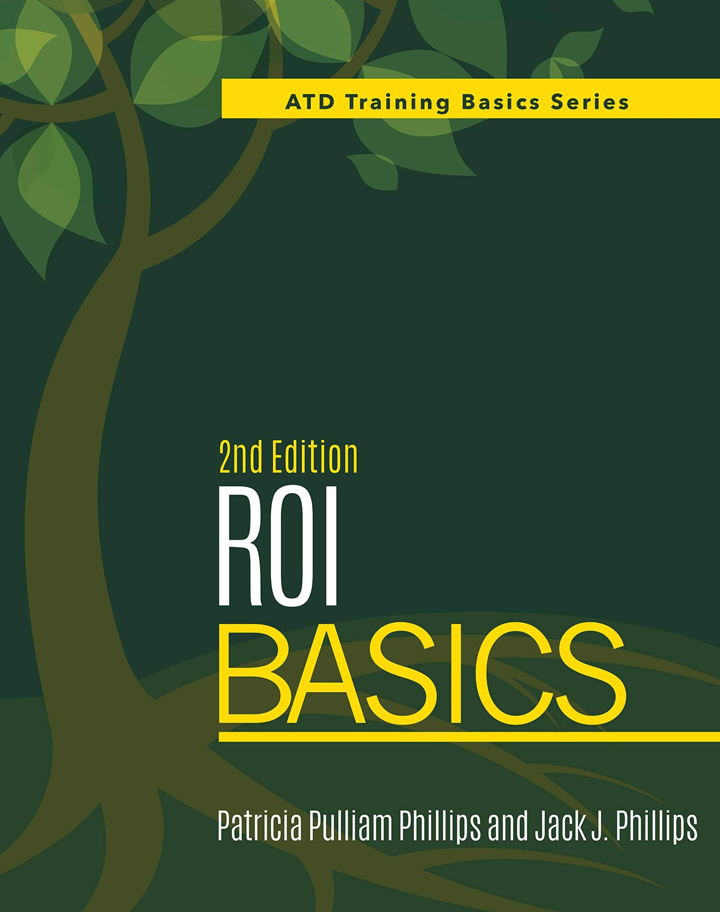 ROI Basics, 2nd Edition (ATD Training Basics)