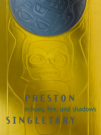 Preston Singletary: Echoes, Fire, and Shadows