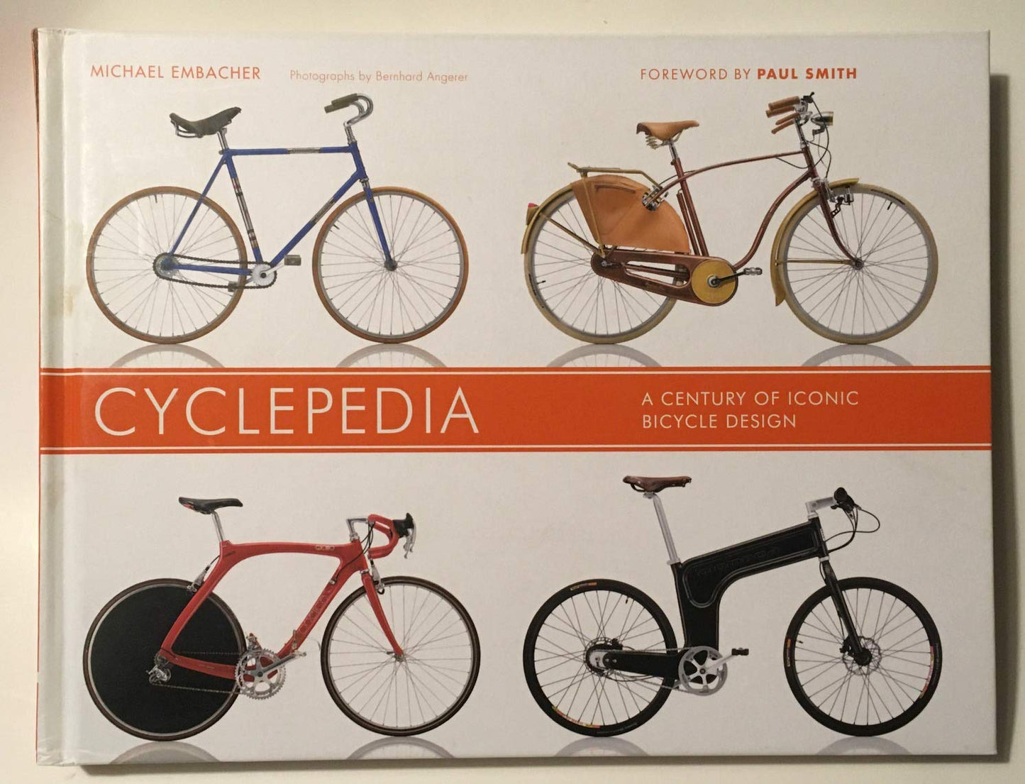 Cyclepedia: A Century of Iconic Bicycle Design
