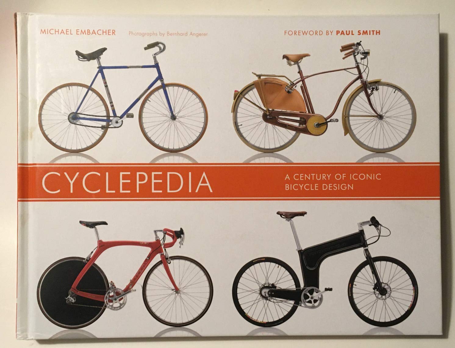 Cyclepedia: A Century of Iconic Bicycle Design