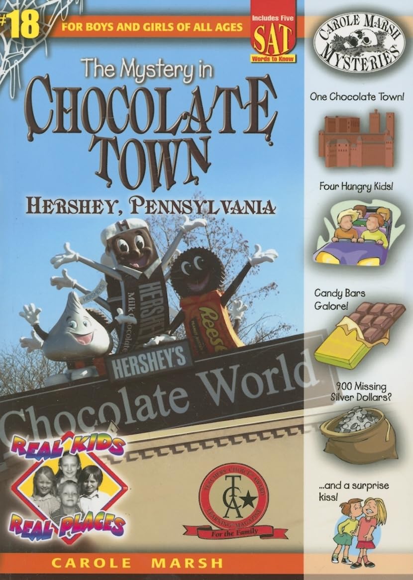 The Mystery in Chocolate Town: Hershey, Pennsylvania (Real Kids! Real Places! (Paperback))