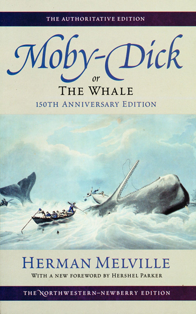 Moby-Dick, or The Whale: 150th Anniversary Edition (Melville)