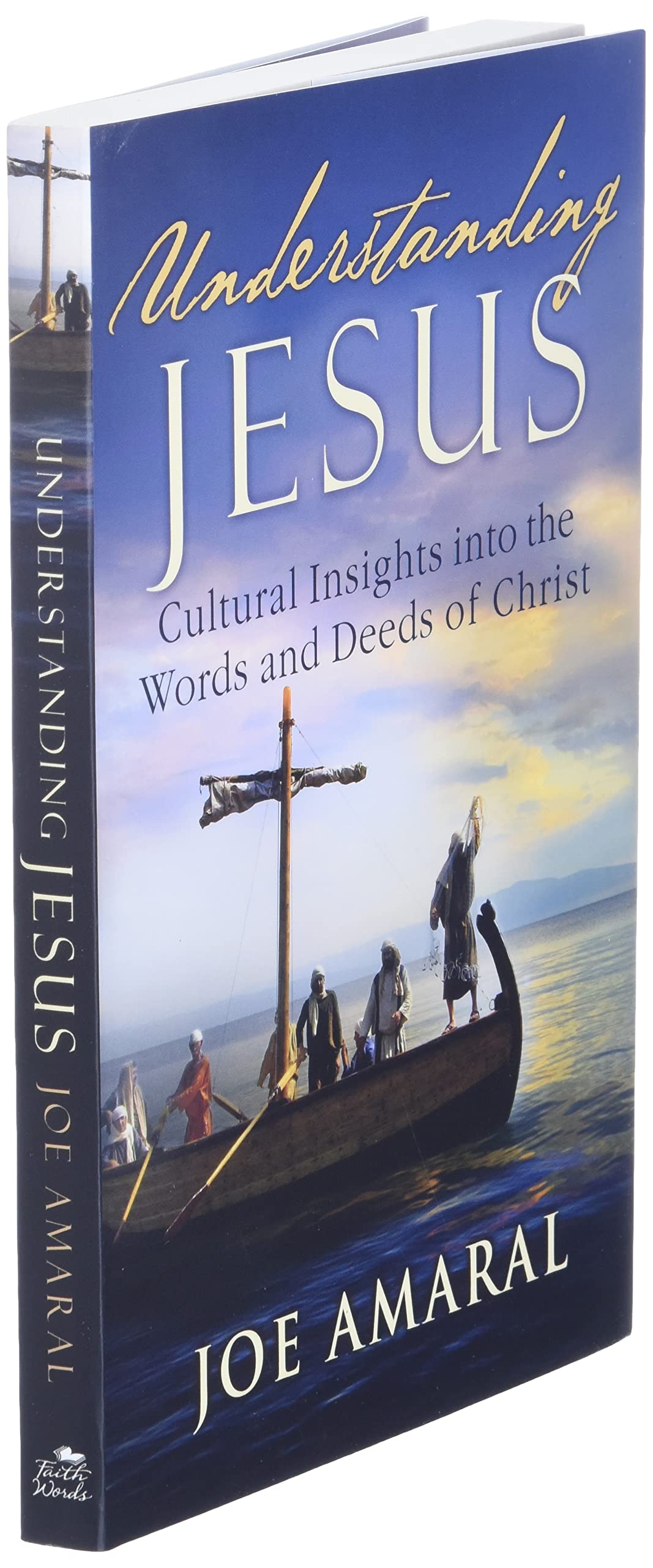 Understanding Jesus: Cultural Insights into the Words and De