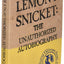 Lemony Snicket: The Unauthorized Autobiography (A Series of Unfortunate Events)